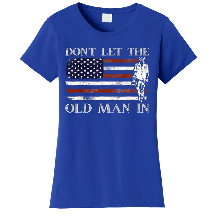 DonT Let The Old Man In Vintage American Flag Women's T-Shirt