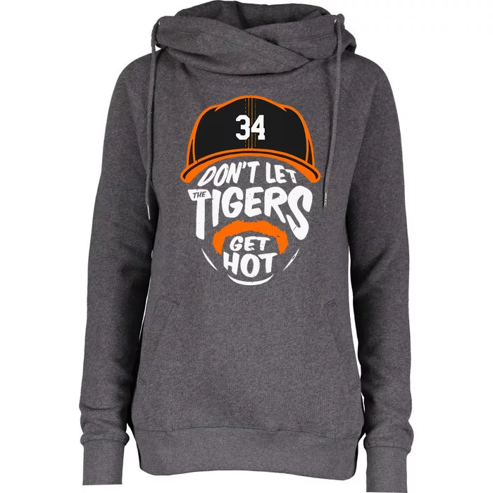 Don’T Let Tigers Get Hot Womens Funnel Neck Pullover Hood