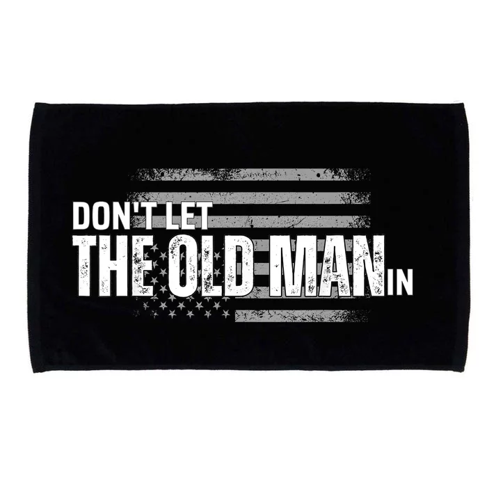 DonT Let The Old Man In Vintage Funny Microfiber Hand Towel