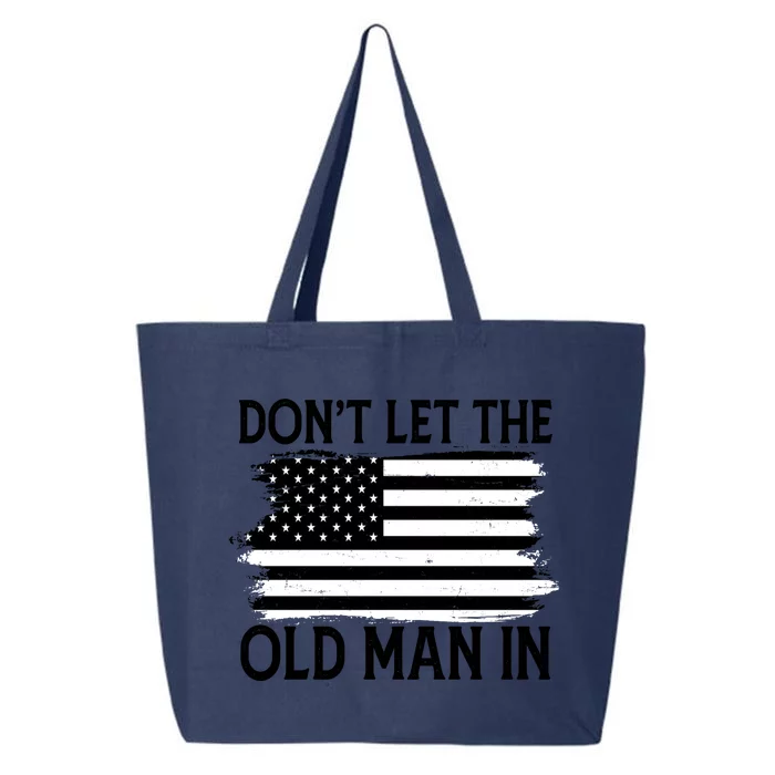 Dont Let The Old Man In Vintage American Flag 25L Jumbo Tote