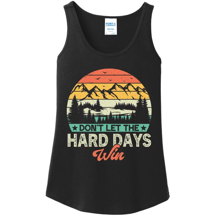 DonT Let The Hard Days Win Motivational Gym Fitness Workout Ladies Essential Tank