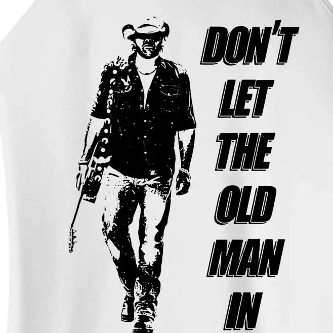 DonT Let The Old Man In Women’s Perfect Tri Rocker Tank