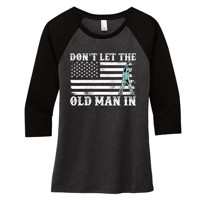 DonT Let The Old Man In Vintage American Flag Women's Tri-Blend 3/4-Sleeve Raglan Shirt