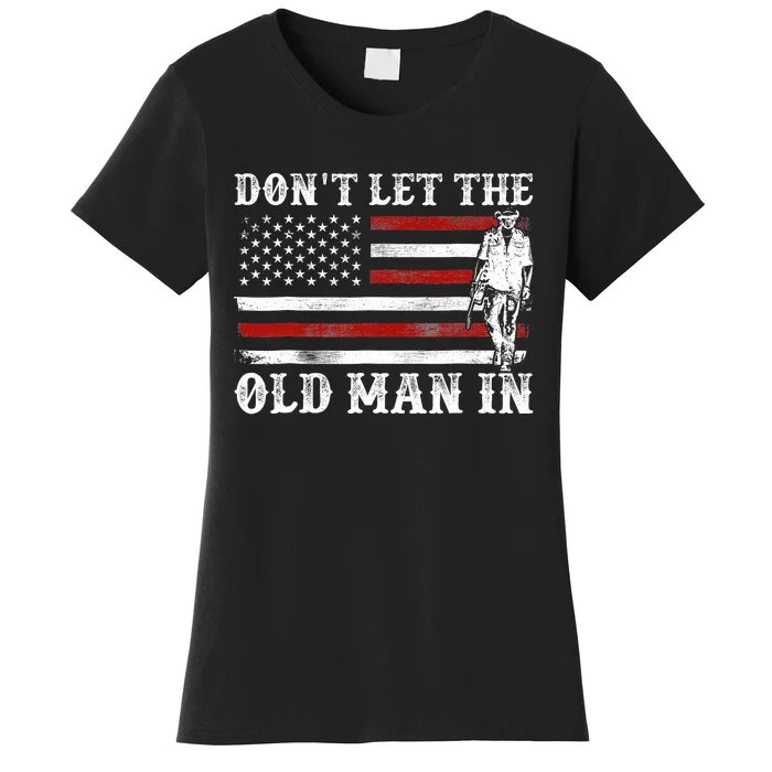 DonT Let The Old Man In Vintage American Flag Women's T-Shirt