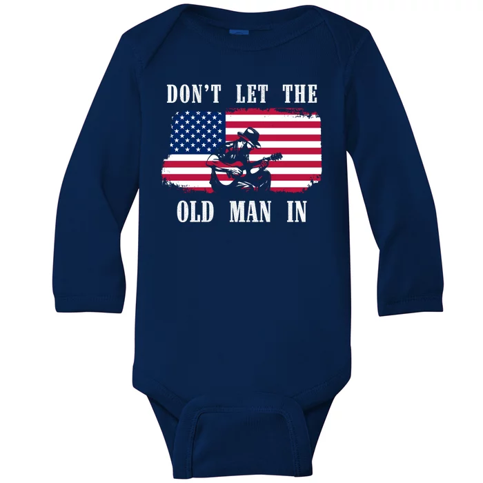 Dont Let The Old Man In Vintage American Flag Baby Long Sleeve Bodysuit