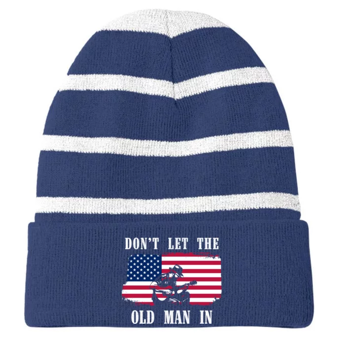 Dont Let The Old Man In Vintage American Flag Striped Beanie with Solid Band