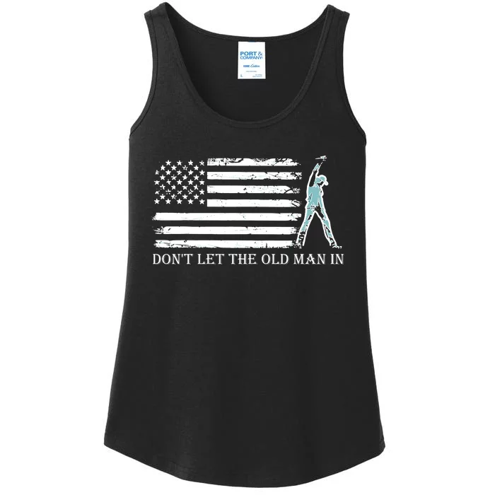 DonT Let The Old Man In Ladies Essential Tank