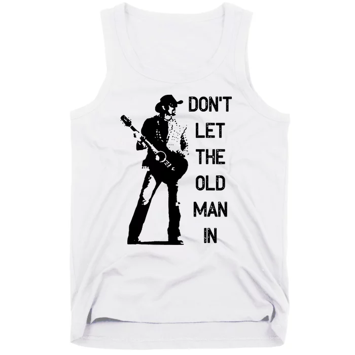 DonT Let The Old Man In Vintage Standing With A Guitar Tank Top