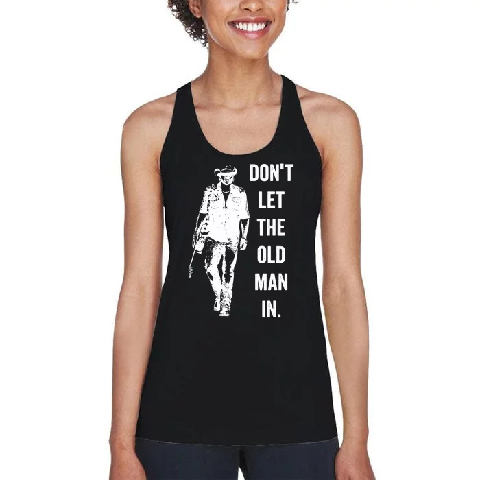 DonT Let The Old Man In Vintage Standing With A Guitar Women's Racerback Tank