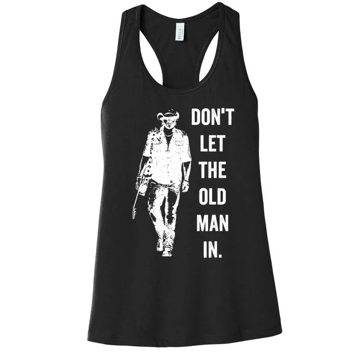 DonT Let The Old Man In Vintage Standing With A Guitar Women's Racerback Tank