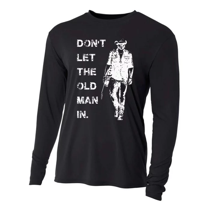 DonT Let The Old Man In Vintage Cooling Performance Long Sleeve Crew