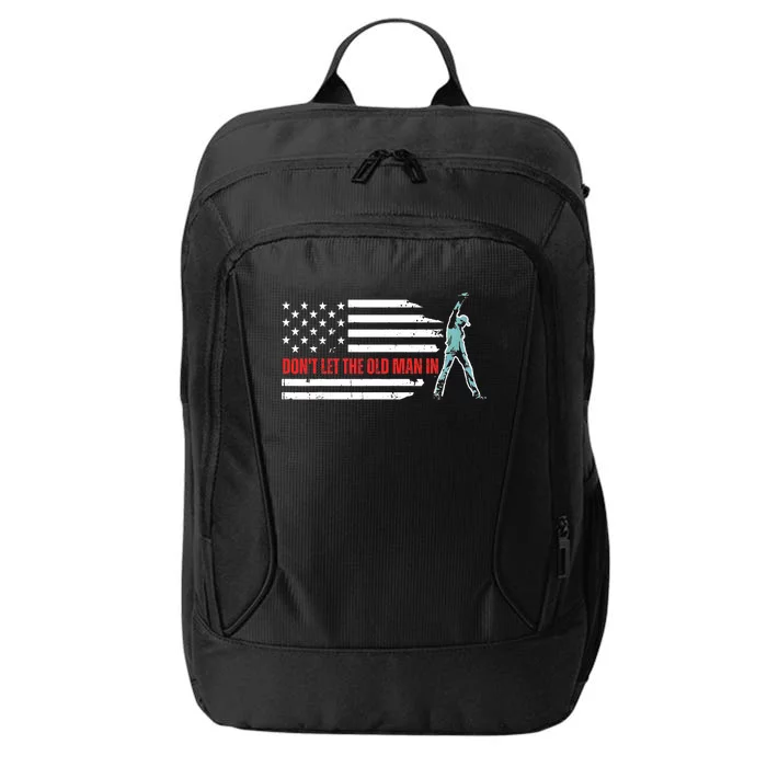 DonT Let The Old Man In Vintage American Flag City Backpack