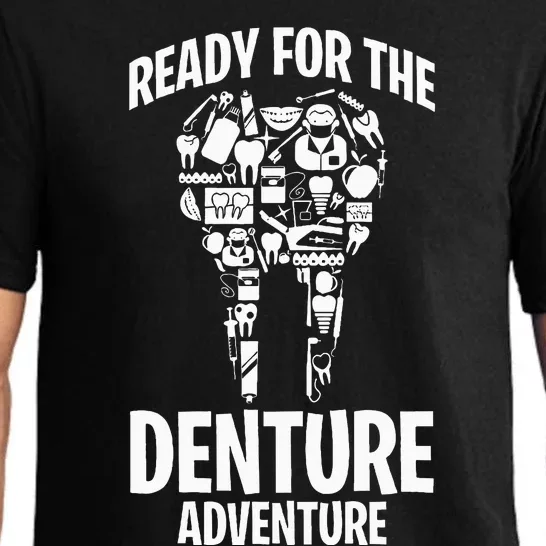 Dental Lab Tech Ready For The Denture Adventure Pajama Set