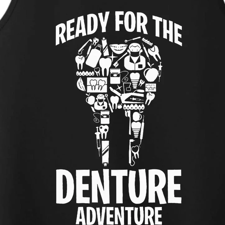 Dental Lab Tech Ready For The Denture Adventure Performance Tank