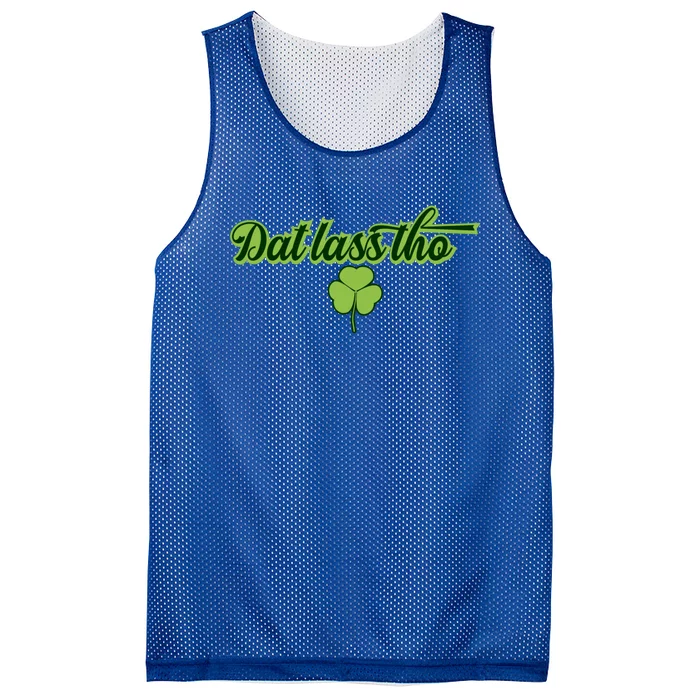 Dat Lass Tho Irish Shamrock Funny St Patrick's Day Gift Mesh Reversible Basketball Jersey Tank