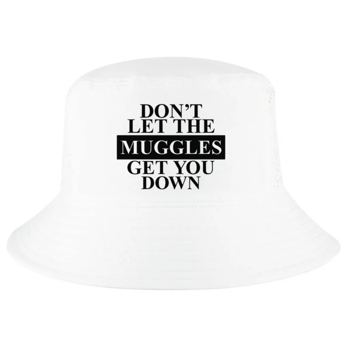 Dont Let The Muggles Get You Down Cool Comfort Performance Bucket Hat