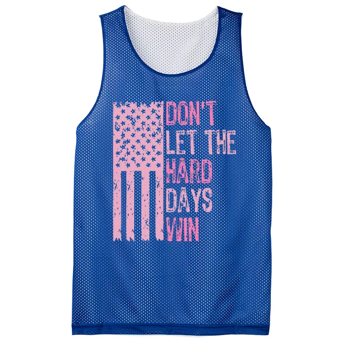 Dont Let The Hard Days Win Mesh Reversible Basketball Jersey Tank