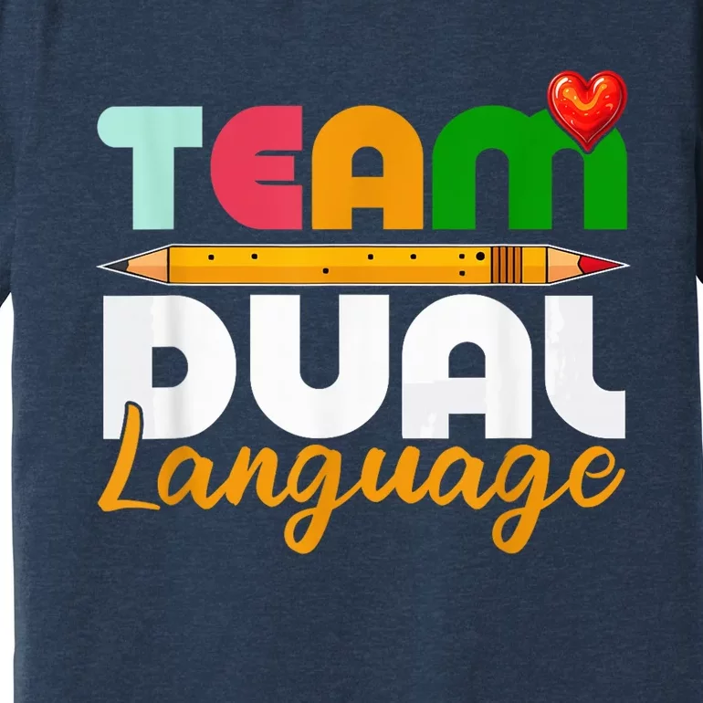 Dual Language Teachers Back To School Squad Premium T-Shirt