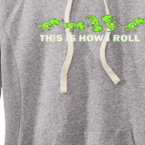 Dinosaur Lover This Is How I Roll TRex Women's Fleece Hoodie