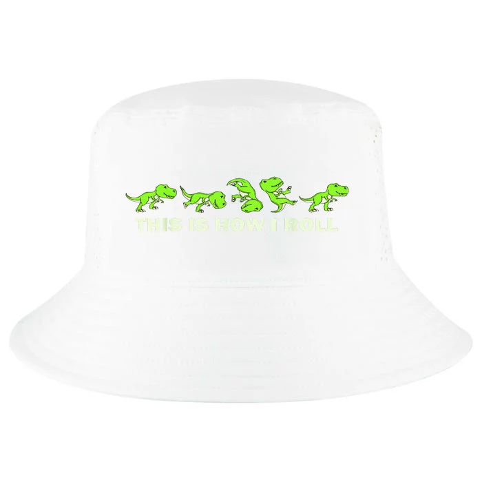 Dinosaur Lover This Is How I Roll TRex Cool Comfort Performance Bucket Hat