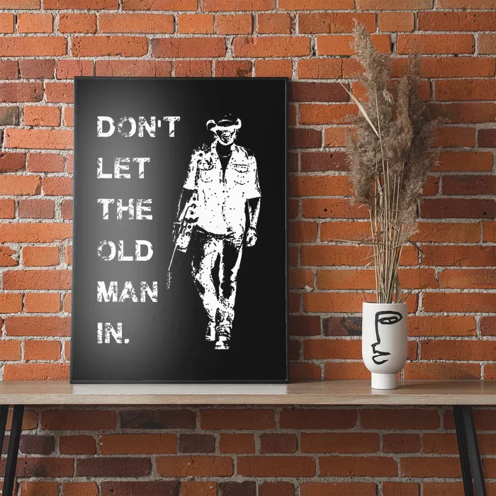 DonT Let The Old Man In Vintage Poster