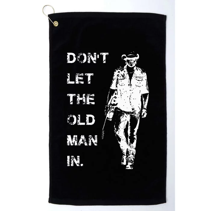 DonT Let The Old Man In Vintage Platinum Collection Golf Towel