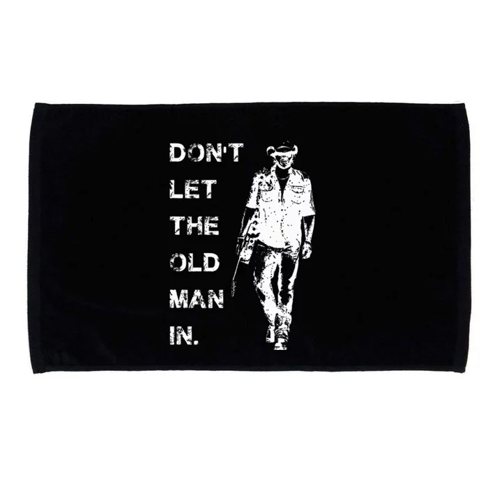 DonT Let The Old Man In Vintage Microfiber Hand Towel