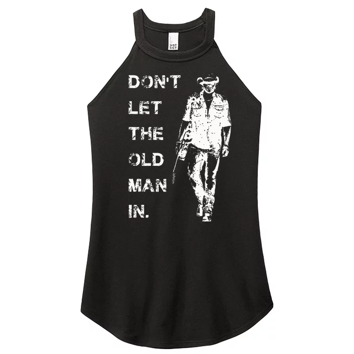 DonT Let The Old Man In Vintage Women’s Perfect Tri Rocker Tank