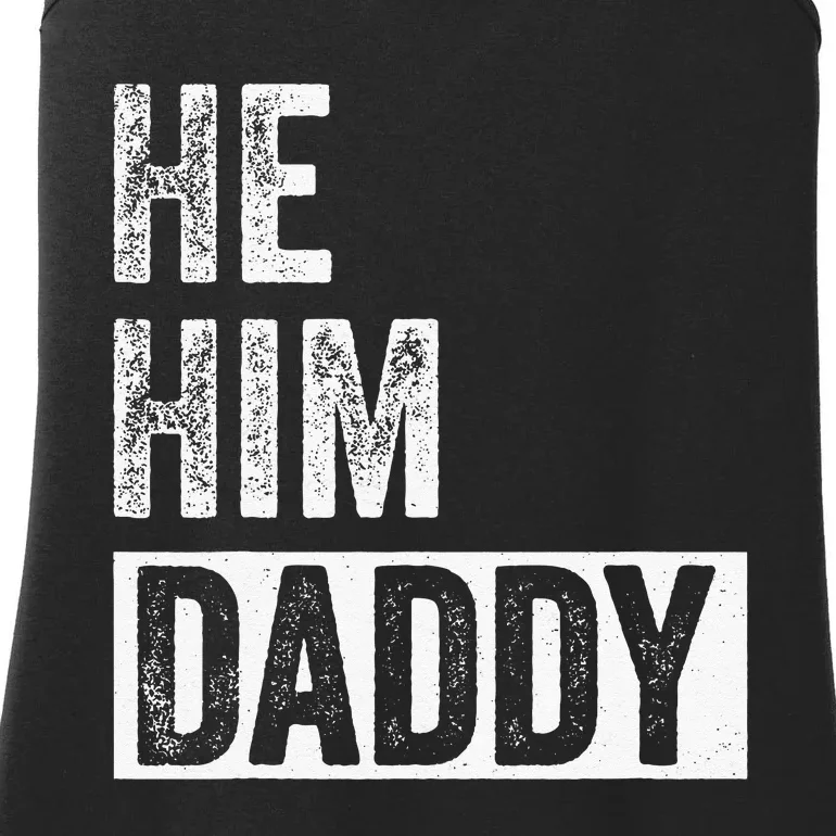 Daddy Lover Valentine Quote Funny He Him Daddy Ladies Essential Tank