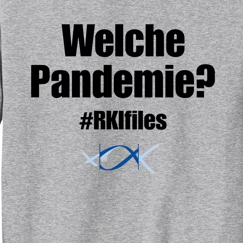 Dr. Lockdown Viehler Wearing Welche Pandemie Rklfile Tall Sweatshirt