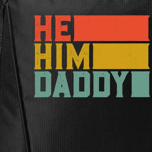 Daddy Lover Valentine Quote Funny He Him Daddy Tank Top City Backpack