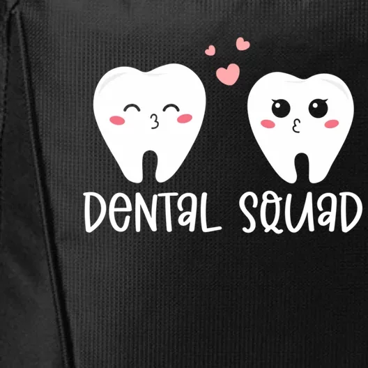 Dental Life Valentine's Day Dental Squad Funny Dentist Tooth Funny Gift City Backpack