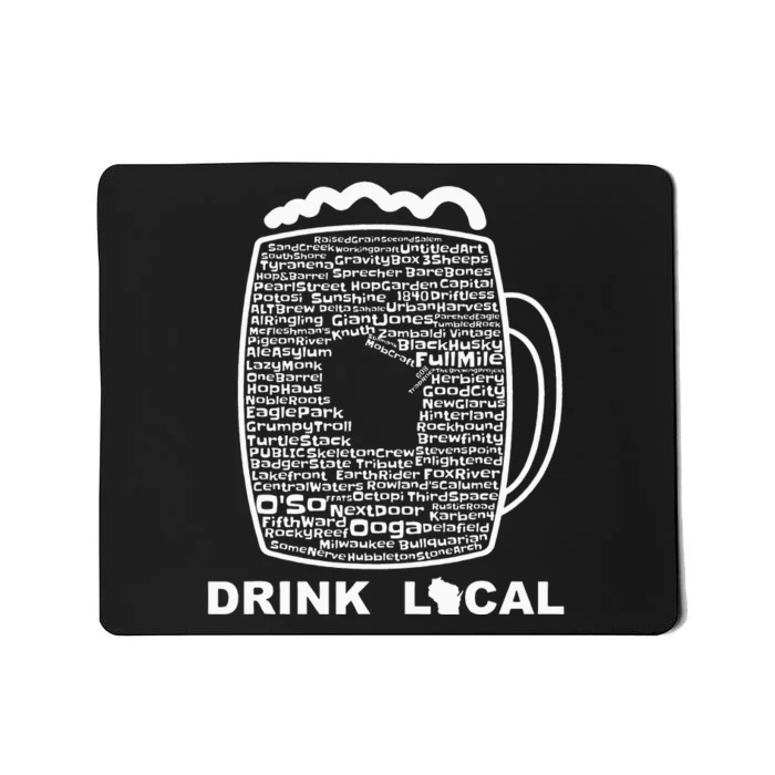 Drink Local Wisconsin Breweries funny Beer Mousepad