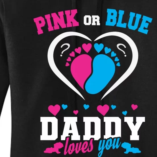 Daddy Loves You Baby Gender Reveal Dad Father Hoodie Women's Pullover Hoodie