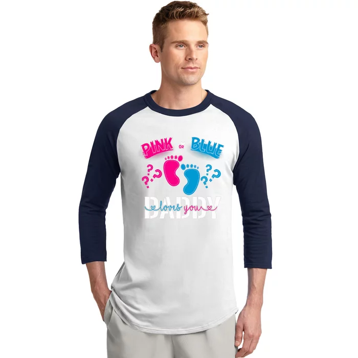 Daddy Loves You Gender Reveal First Time Dad Baseball Sleeve Shirt