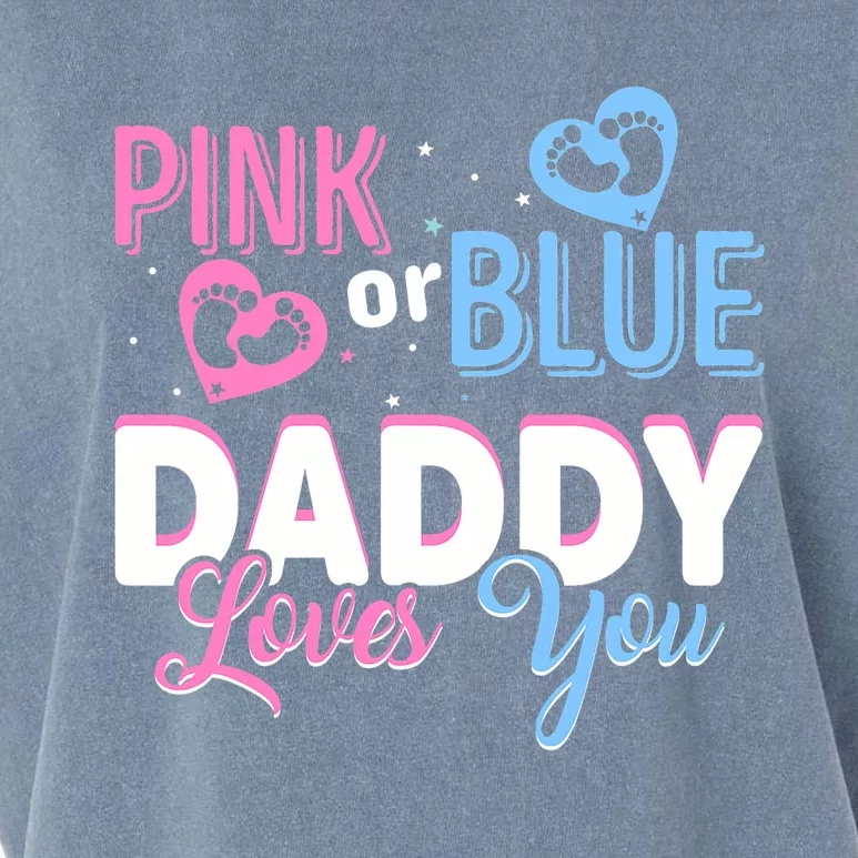 Daddy Loves You Dad Gender Reveal Party Garment-Dyed Women's Muscle Tee