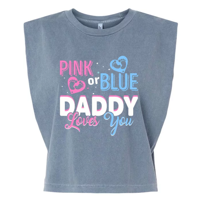 Daddy Loves You Dad Gender Reveal Party Garment-Dyed Women's Muscle Tee