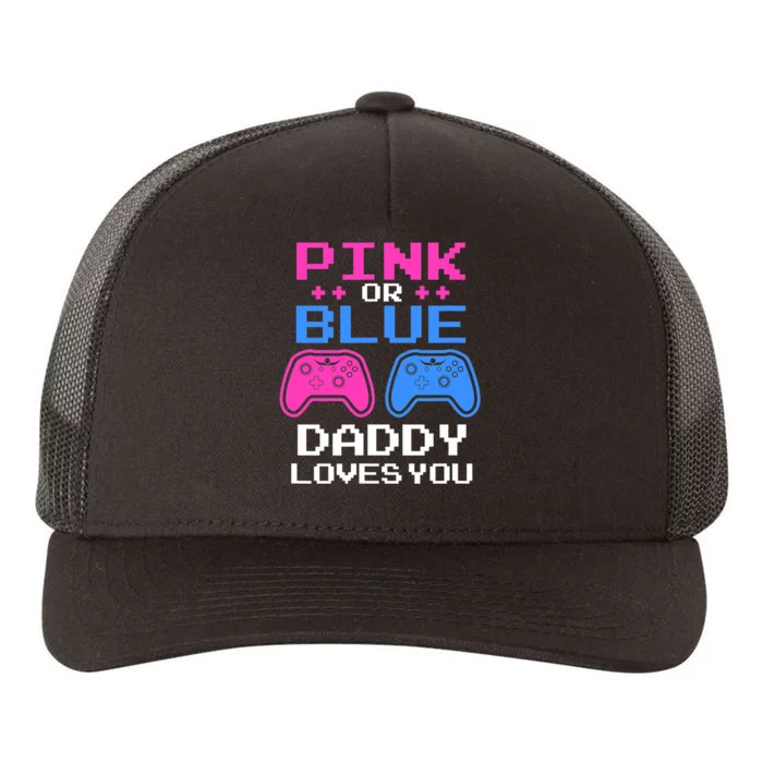 Daddy Loves You Gamer Dad Gender Reveal Party Yupoong Adult 5-Panel Trucker Hat