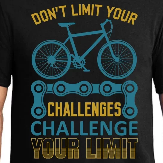 Don't Limit Your Challenges Challenge Your Limit Pajama Set