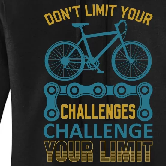 Don't Limit Your Challenges Challenge Your Limit Women's Pullover Hoodie