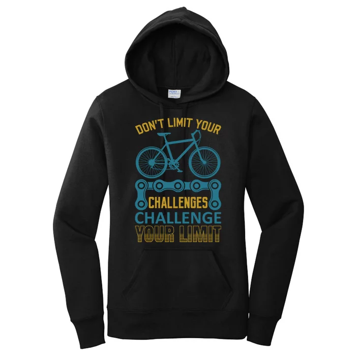 Don't Limit Your Challenges Challenge Your Limit Women's Pullover Hoodie