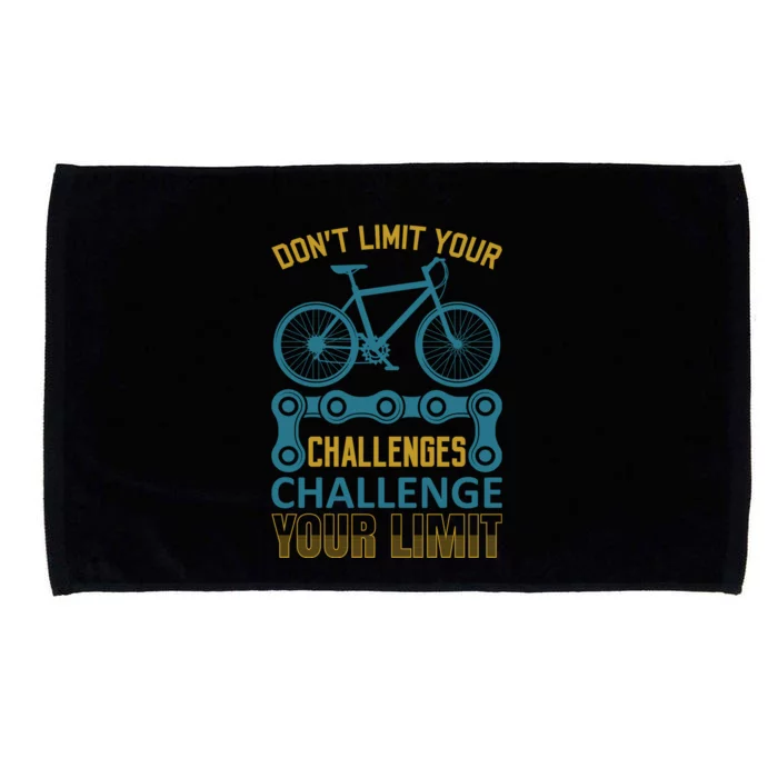 Don't Limit Your Challenges Challenge Your Limit Microfiber Hand Towel