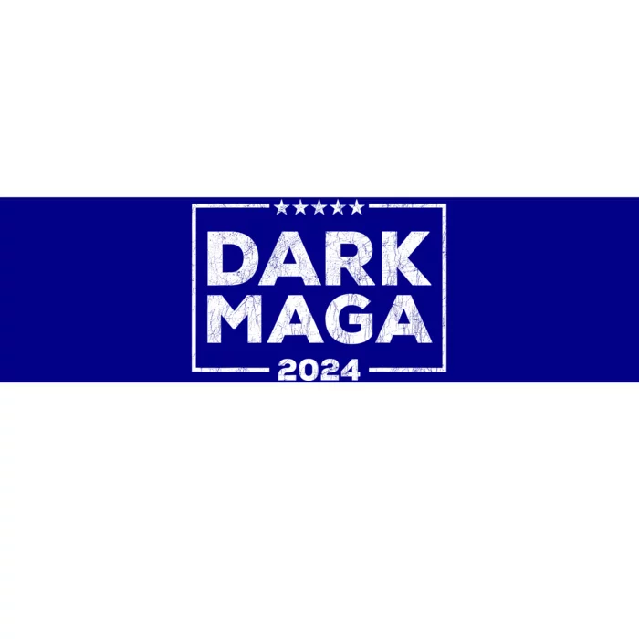 Dark Maga 2024 IM Not Just Maga IM Dark Maga Funny Trump Bumper Sticker