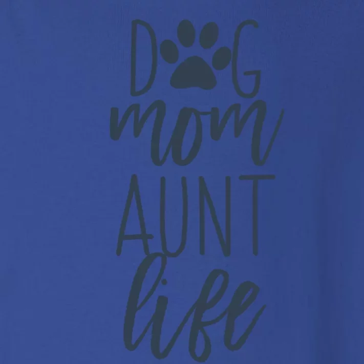 Dog Mom And Aunt Life Gift Toddler Long Sleeve Shirt