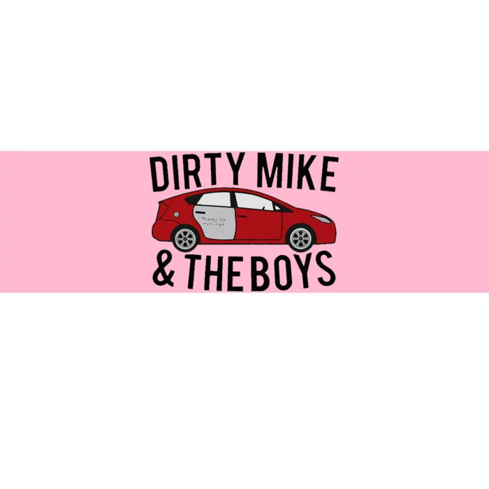 Dirty Mike And The B.O.Y.S Bumper Sticker