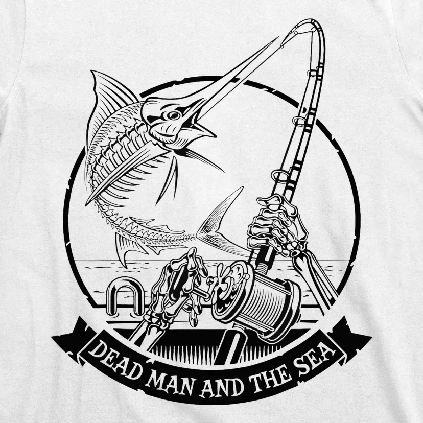 Dead Man And The Sea Dead Fish Skeleton T-Shirt