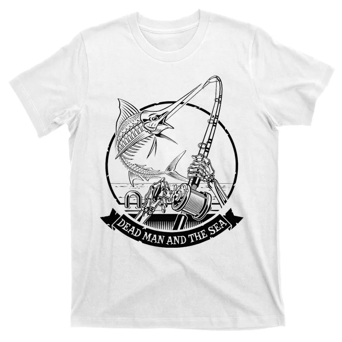 Dead Man And The Sea Dead Fish Skeleton T-Shirt