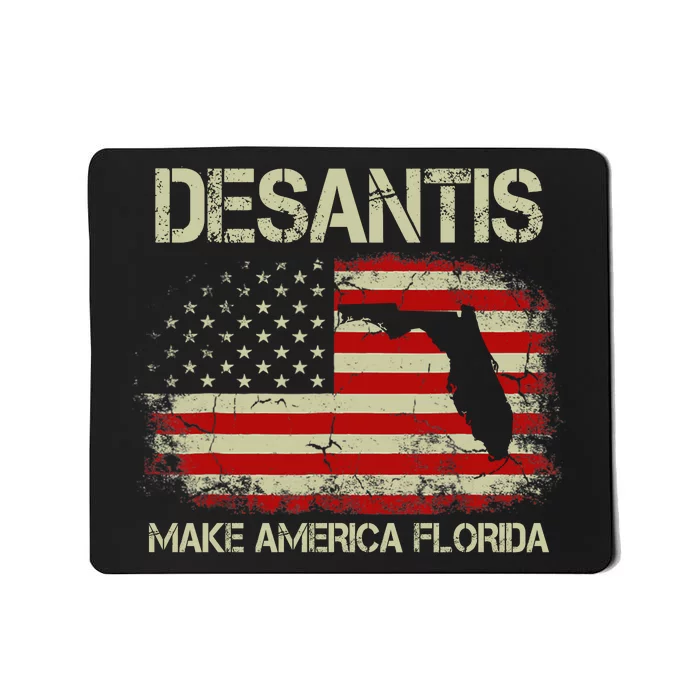 DeSantis Make America Florida US Flag Mousepad