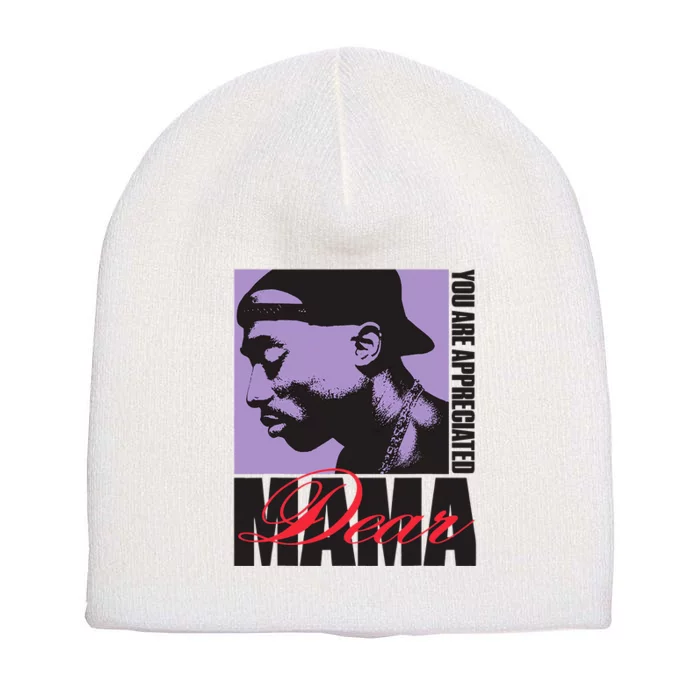 Dear Mama Appreciated Short Acrylic Beanie