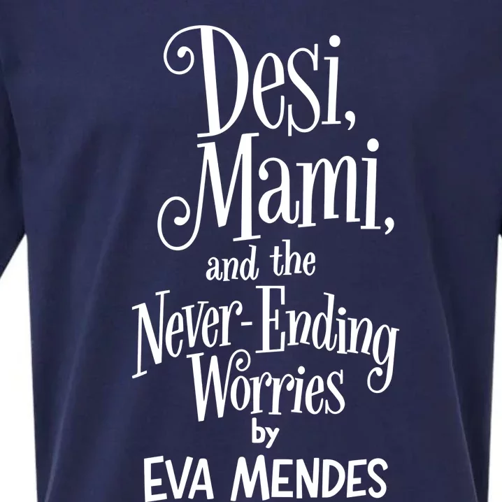 Desi Mami And The Never Ending Worries By Eva Mendes Sueded Cloud Jersey T-Shirt